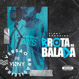 Album cover of Brota na Balada (Versão Brasileira)