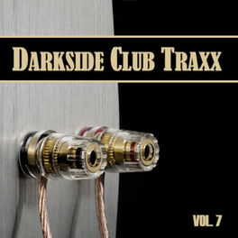 Album cover of Darkside Club Traxx, Vol. 7