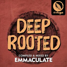 Album cover of Deep Rooted (Compiled & Mixed by Emmaculate)