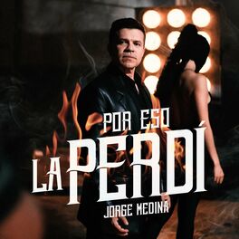 Album cover of Por Eso La Perdí