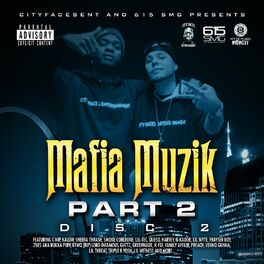 Album cover of Mafia Muzik 2 Disc 2