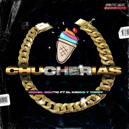 Album cover of Chucherias