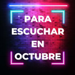 Album cover of Para Escuchar en Octubre