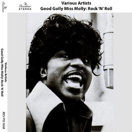 Album cover of Good Golly Miss Molly: Rock 'n' Roll