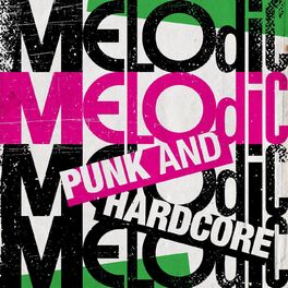 Album cover of Melodic Punk and Hardcore