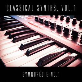 Album cover of Classical Synths, Vol. 1 : Gymnopédie No. 1 (Erik Satie)