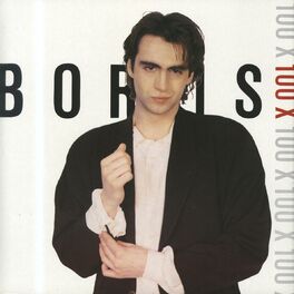Album cover of Boris 100 X