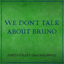 Album cover of We Don't Talk About Bruno (feat. MALINDA)