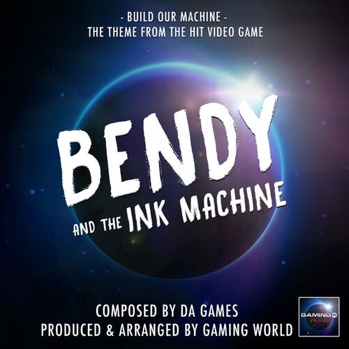 SilentWall – Build Our Machine Remix [Bendy and the Ink Machine] Lyrics