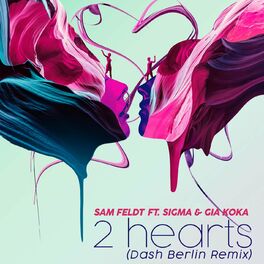 Album cover of 2 Hearts (feat. Sigma & Gia Koka) (Dash Berlin Remix)