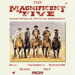 Album cover of Marc Acardipane presents The Magnificent Five (Once Upon A Time In Germany)