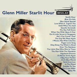 Album cover of Glenn Miller Starlit Hour