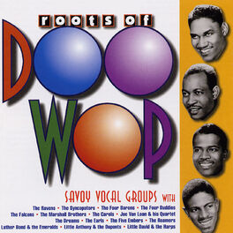 Album cover of The Roots of Doo-Wop: Savoy Vocal Groups