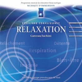 Album cover of Musique d'immersion : Relaxation (Equilibre corps/esprit)