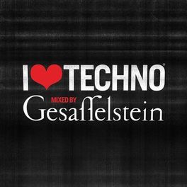 Album cover of I Love Techno 2013