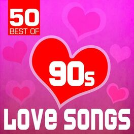Album cover of 50 Best of 90s Love Songs