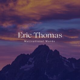 Album cover of Eric Thomas Motivational Words