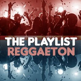 Album cover of The Playlist: Reggaeton