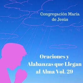 Album cover of Oraciones y Alabanzas Que Llegan al Alma, Vol. 29