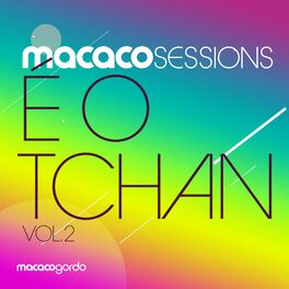 Album cover of Macaco Sessions: É O Tchan Vol.2 (Ao Vivo)