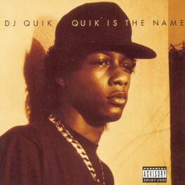 Album cover of Quik Is The Name