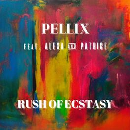Album cover of Rush Of Ecstasy
