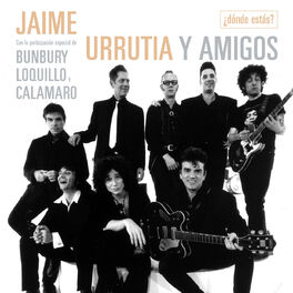 Album cover of ¿Dónde estás? (feat. Bunbury, Andrés Calamaro y Loquillo)