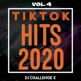 Album cover of TikTok Hits 2020, Vol. 4