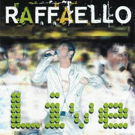 Album cover of Raffaello...il concerto live, Vol. 1