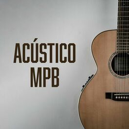 Album cover of Acustico MPB
