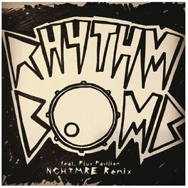 Album cover of Rhythm Bomb (feat. Flux Pavilion) (NGHTMRE Remix)