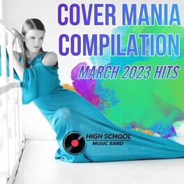 Album cover of Cover Mania March 2023