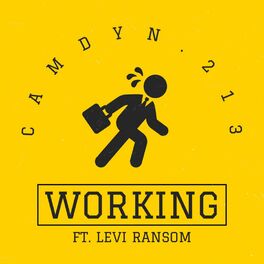 Album cover of WORKING (feat. Levi Ransom & CAMDYN.213)