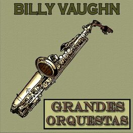 Album cover of Grandes Orquestas, Billy Vaughn