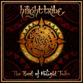 Album cover of The Best of Hilight Tribe