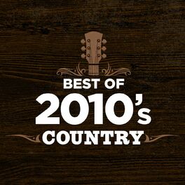 Album cover of Best Of 2010's Country
