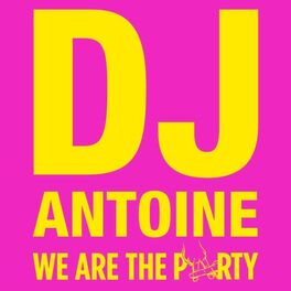Album cover of We Are the Party