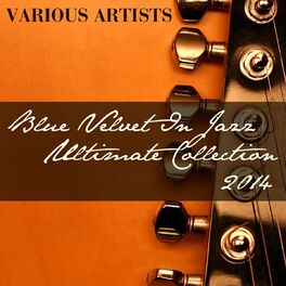 Album cover of Blue Velvet in Jazz Ultimate Collection 2014