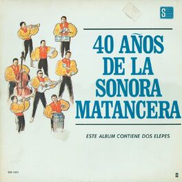 Album cover of 40 Años De La Sonora Matancera