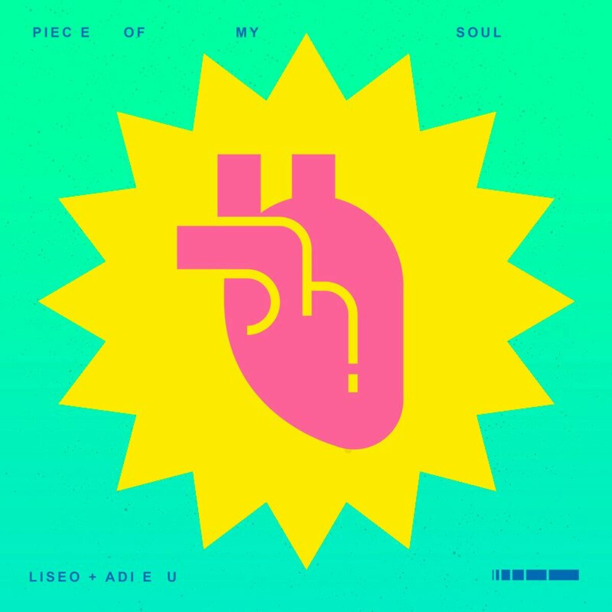 LISEO - Piece Of My Soul: lyrics and songs | Deezer