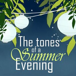Album cover of The Tones of a Summer Evening