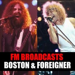 Album cover of FM Broadcasts Boston & Foreigner
