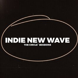 Album cover of Indie New Wave 2023 by The Circle Sessions