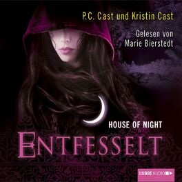 Album cover of House of Night, Teil 11: Entfesselt