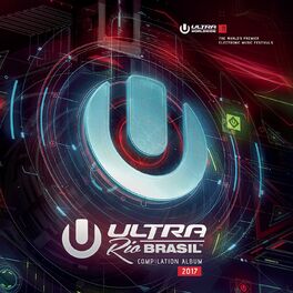 Album cover of Ultra Music Festival Brazil 2017