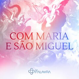 Album cover of Com Maria e São Miguel