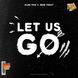 Album cover of Let Us Go (feat. Mike Teezy)