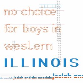 Album cover of No Choice For Boys In Western Illinois