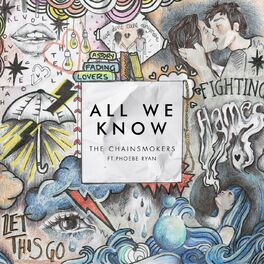 Album cover of All We Know (feat. Phoebe Ryan)
