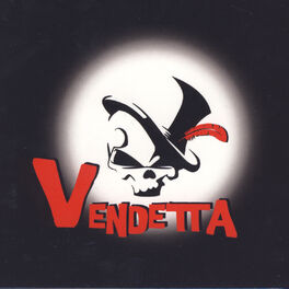 Vendetta: Albums, Songs, Playlists | Listen On Deezer